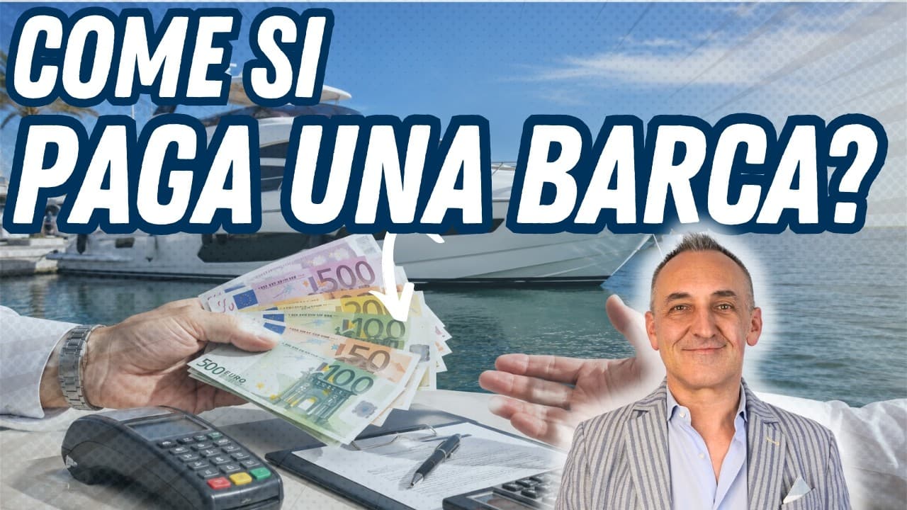 How is the payment for a boat managed? Everything you need to know for a secure transaction