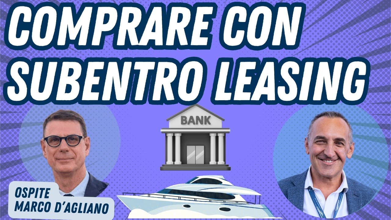 Comprar un barco con leasing en curso: cómo funciona la cesión en la compraventa